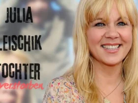 julia leischik tochter verstorben